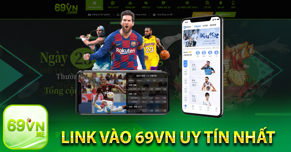 Link vào 69VN uy tín nhất