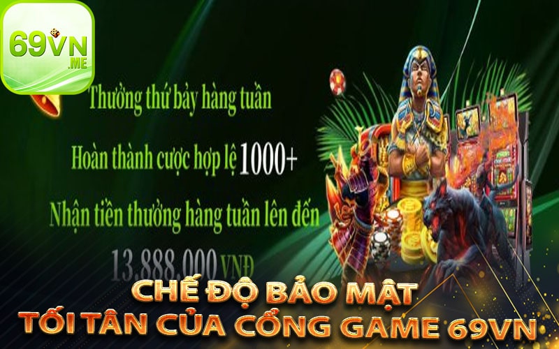 Chế độ bảo mật tối tân của cổng game 69vn